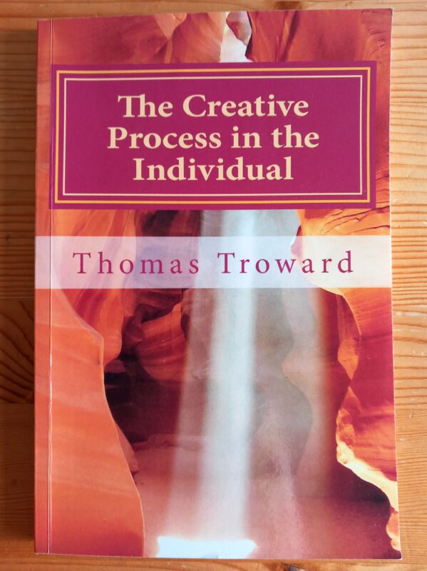 Thomas Troward The Creative Proces In The Individual
